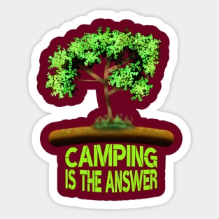 Camping Is The Answer Sticker